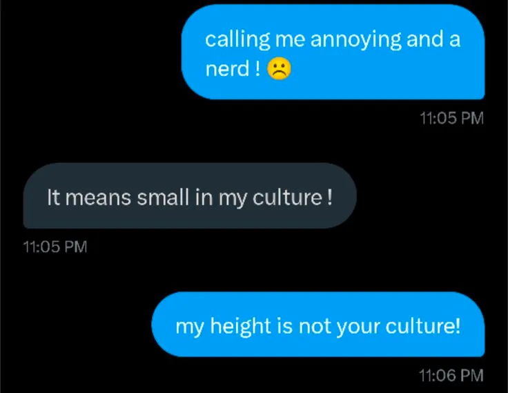 my height is not your culture